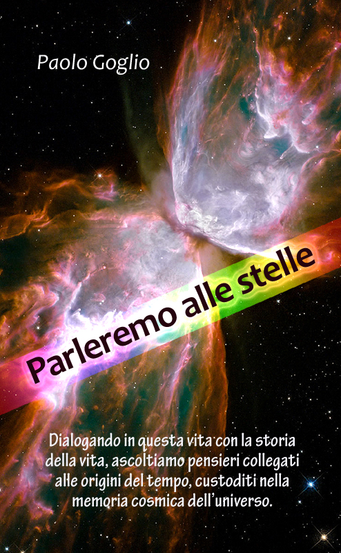 Copertina del libro di Paolo Goglio: Parleremo alle stelle