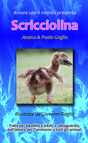 Scricciolina, edizioni Amore con il mondo - scritta da Jessica e Paolo Goglio - illustrata da Giovanni Goglio